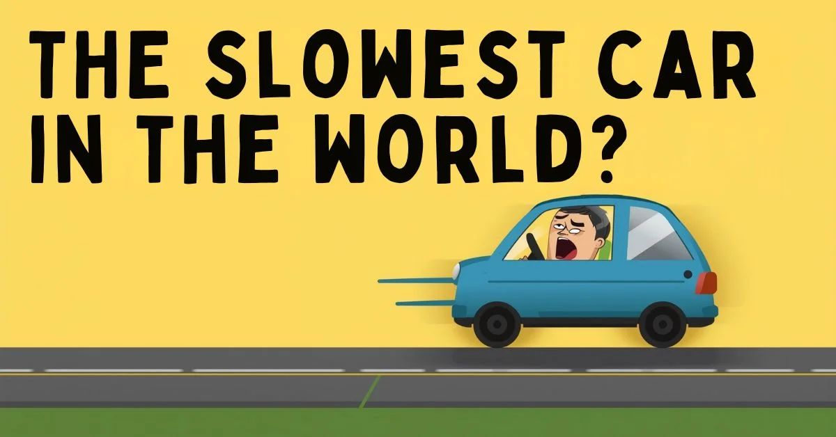 The Slowest Car in the World: A Fun Look at the Slow Side of Automotive History featured image Slowest Car in the World